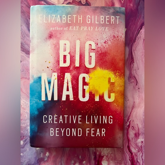 Other - Big Magic by Elizabeth Gilbert